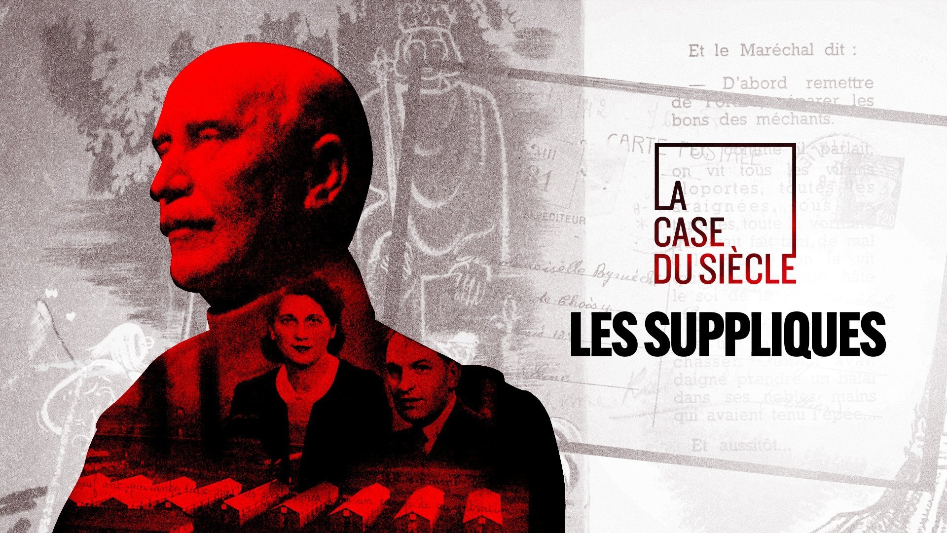 La Case du siècle - Les suppliques