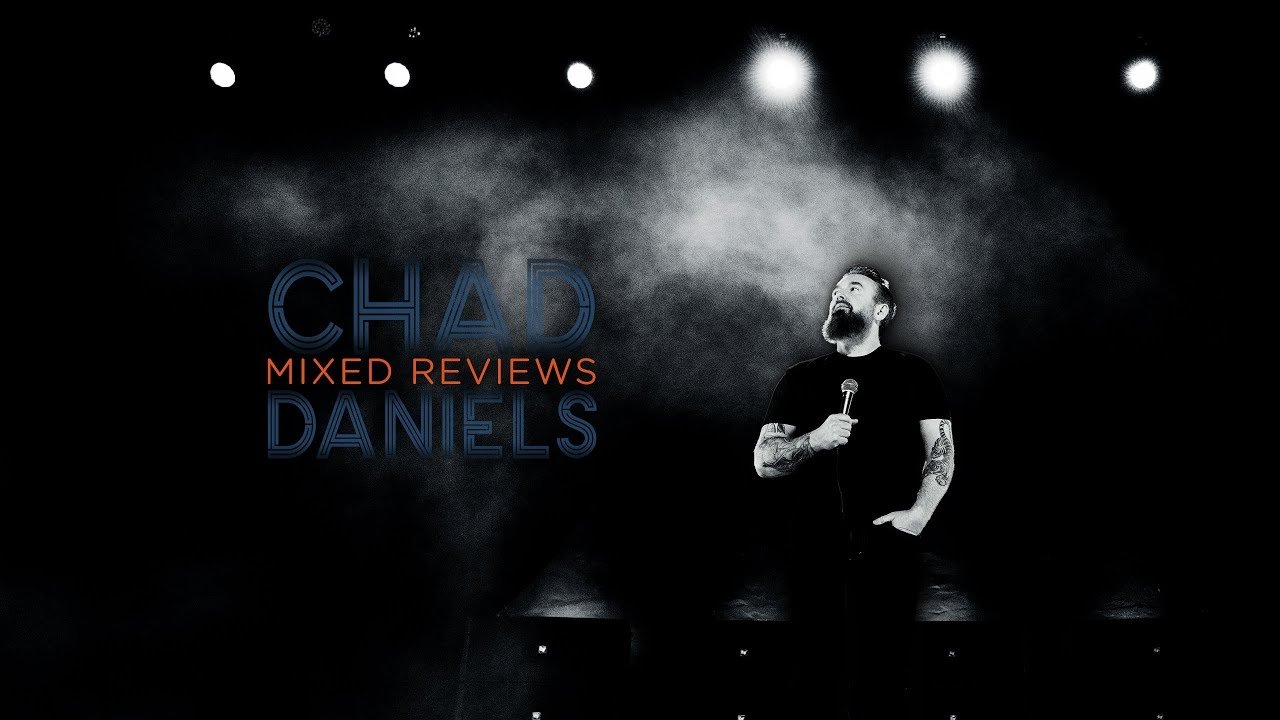 Chad Daniels: Mixed Reviews (2023)
