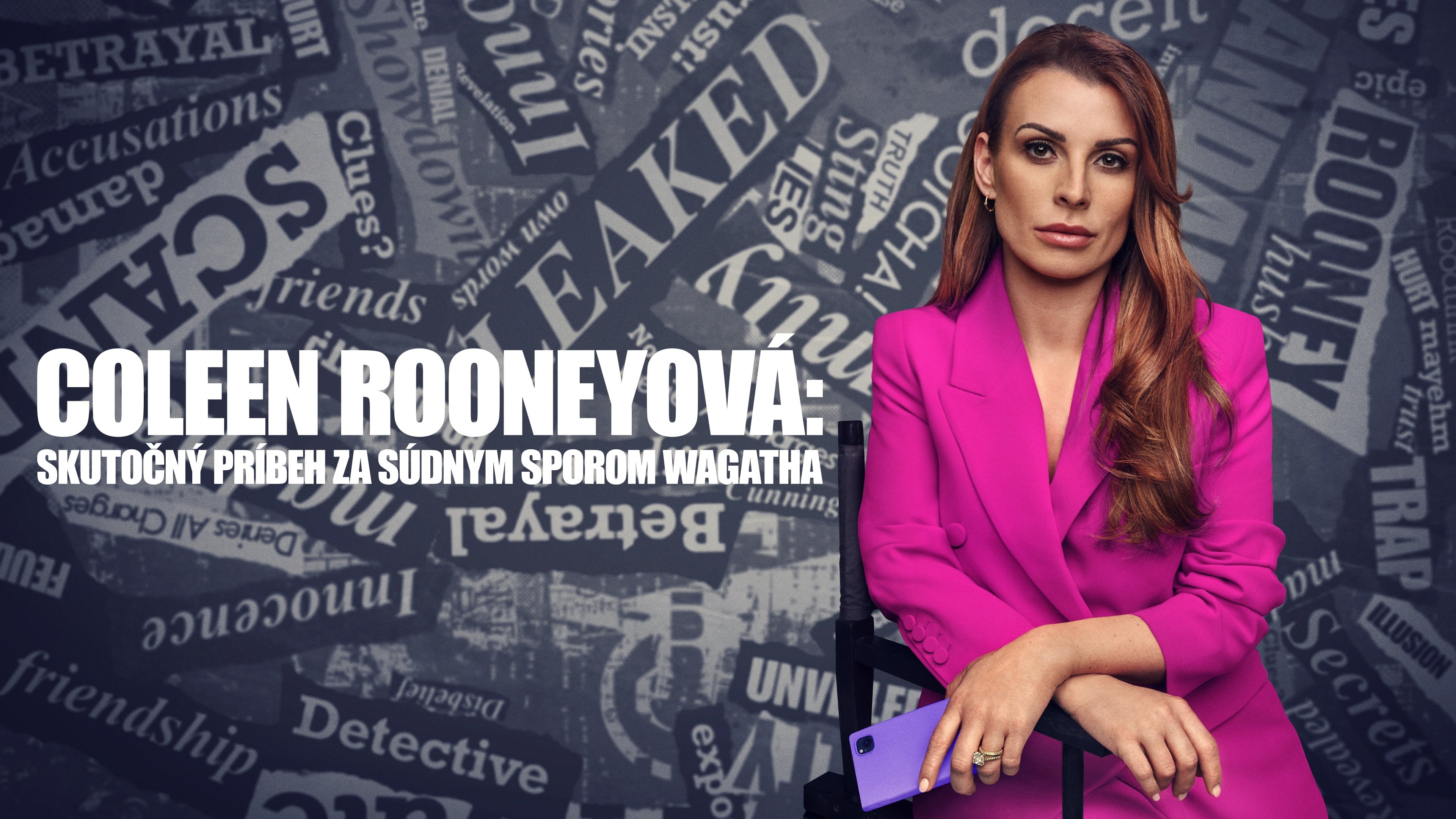Coleen Rooney: The Real Wagatha Story