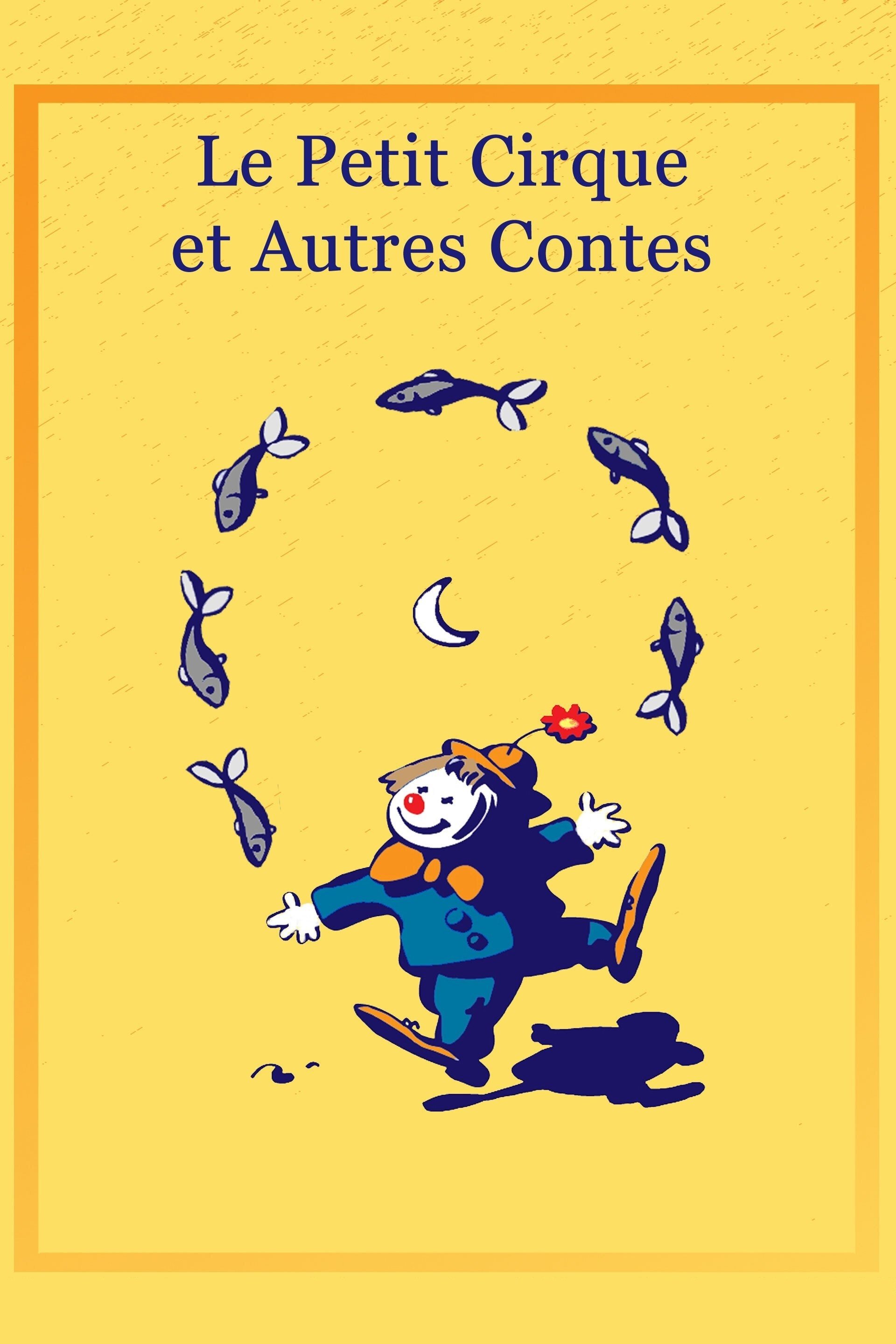 Movie image of : Le petit cirque et autres contes
