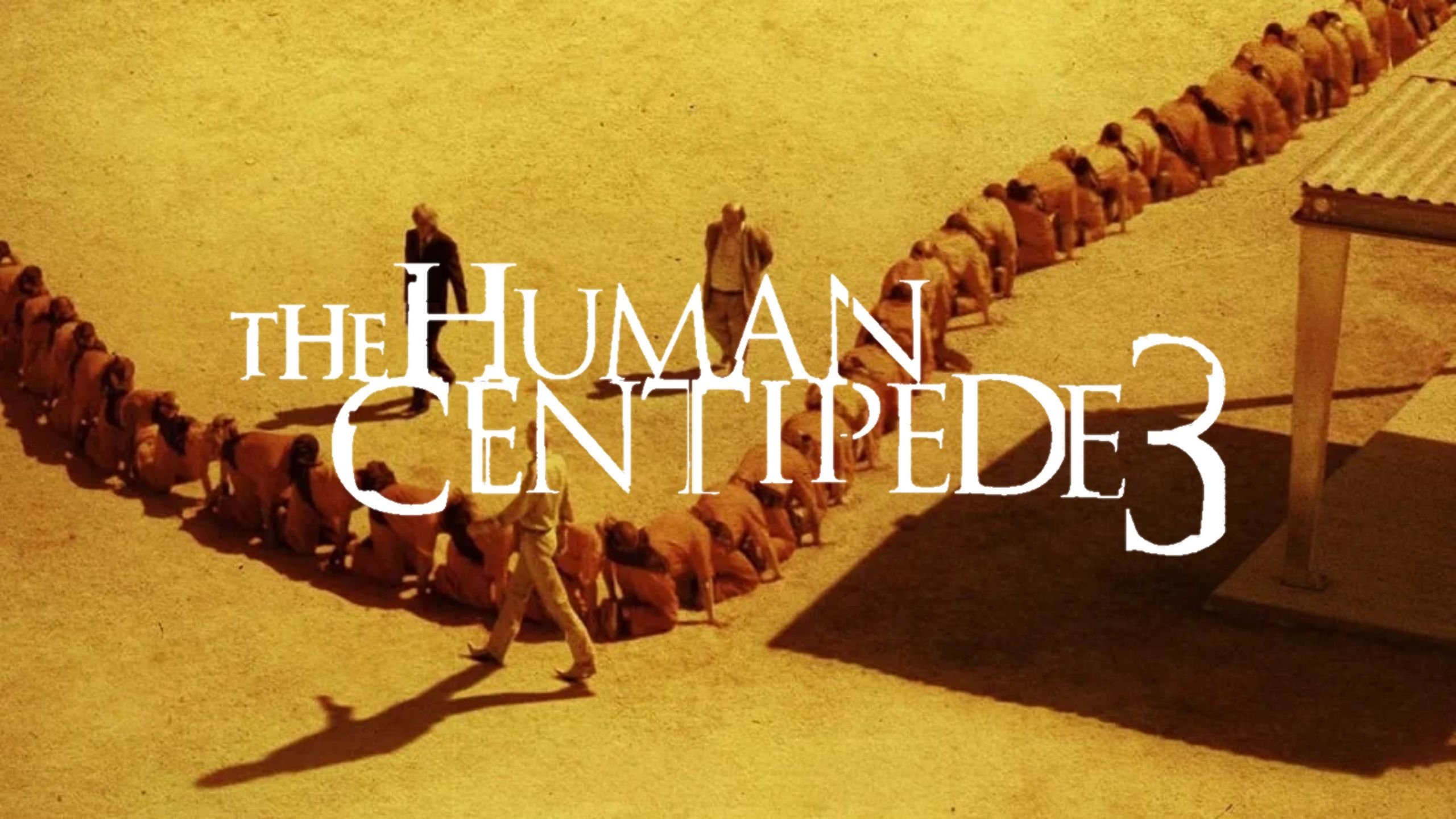 The Human Centipede 3 (Final Sequence)