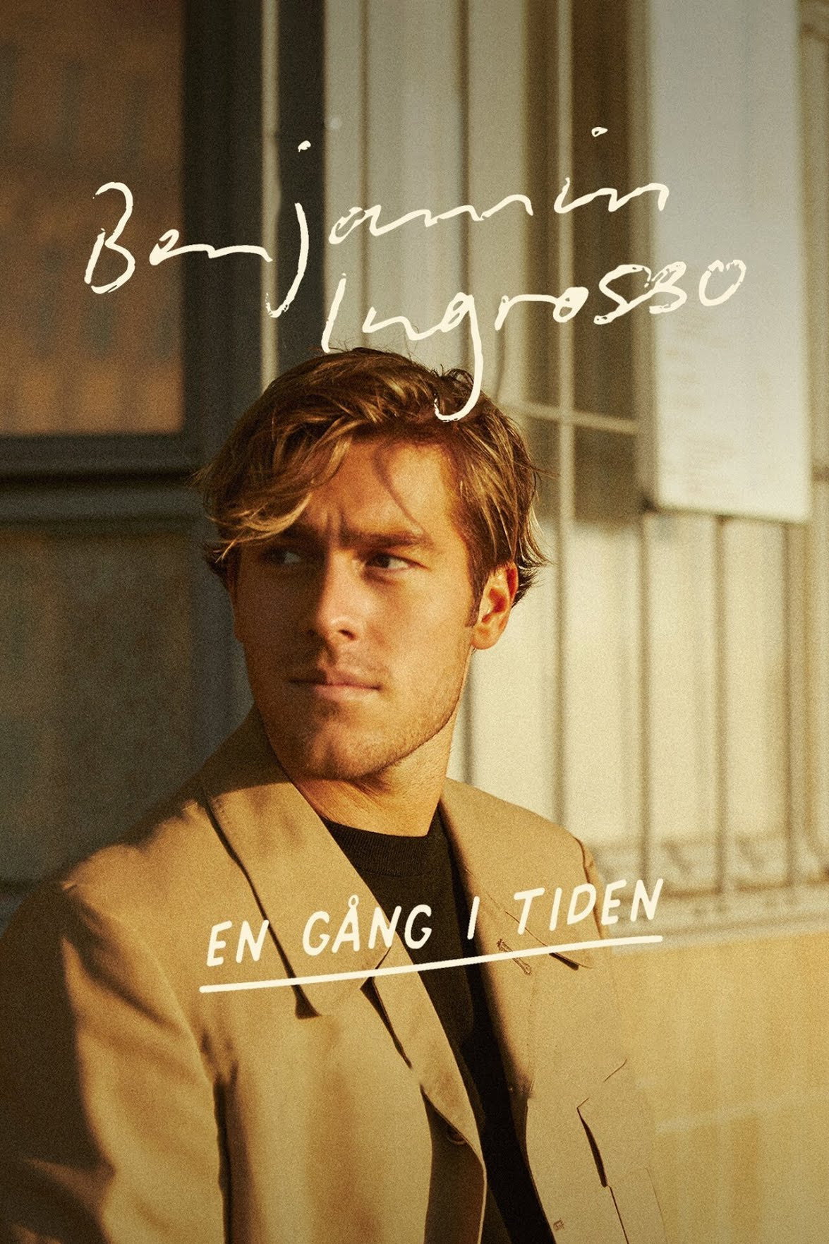 Benjamin Ingrosso: En g&aring;ng i tiden