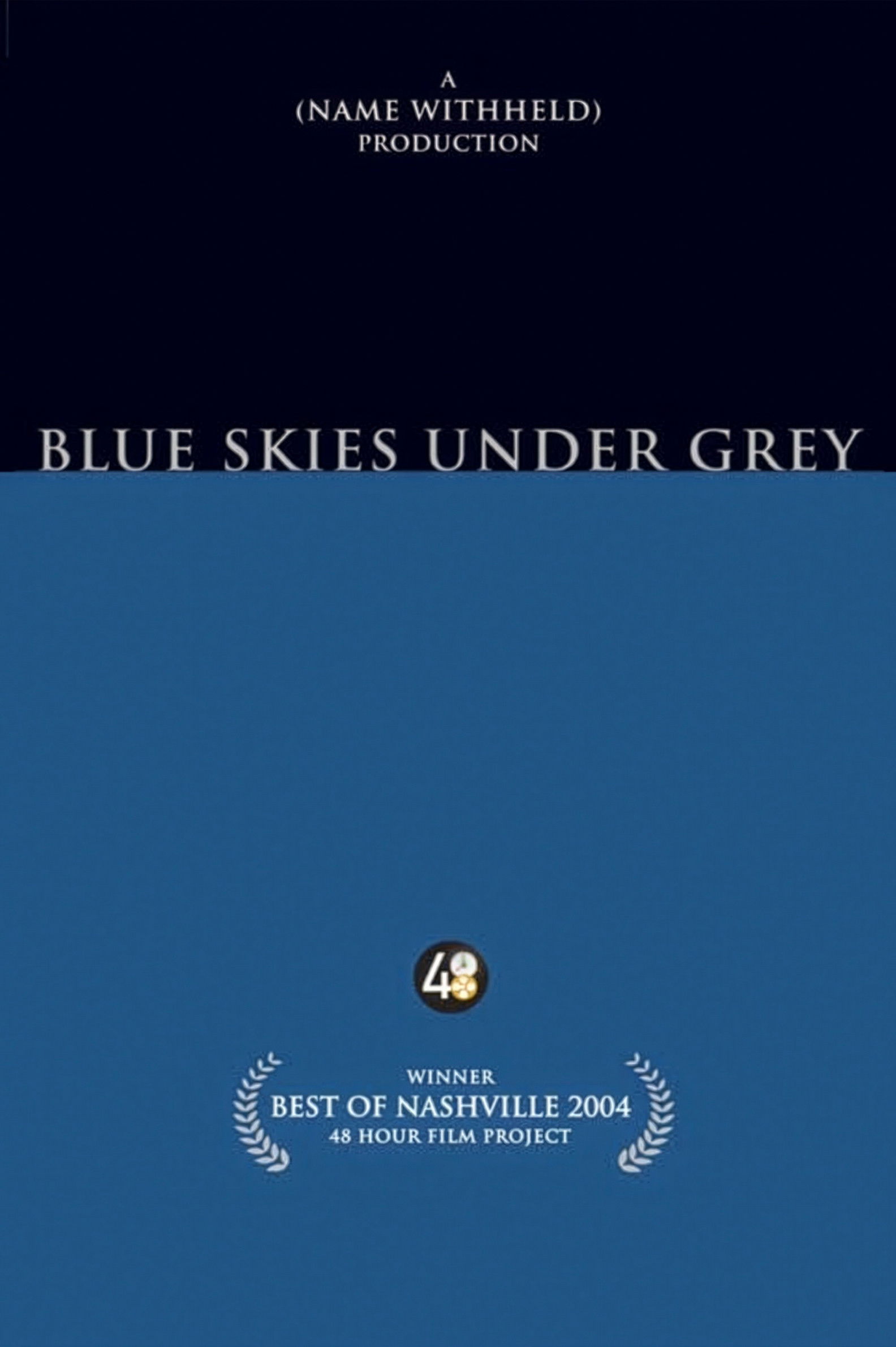 Blue Skies Under Grey (2004) movie poster