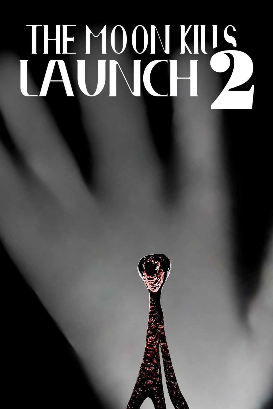 The Moon Kills: Launch 2