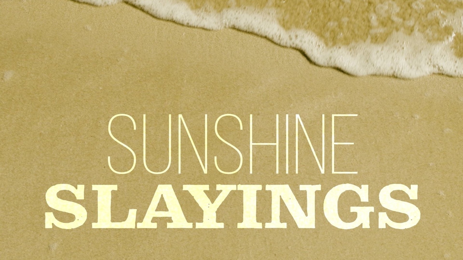 Sunshine Slayings background
