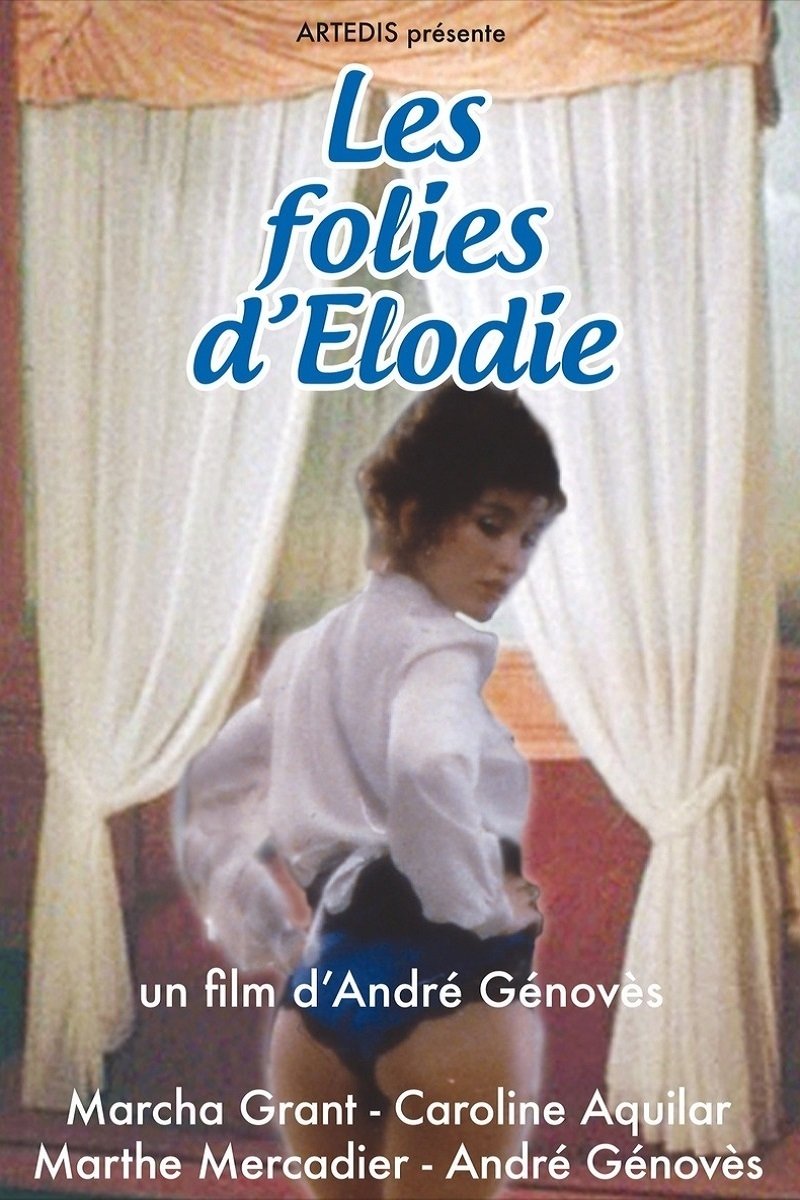 Les folies d'Élodie streaming sur voirfilms Film 1981 sur Voir film