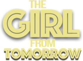 The Girl from Tomorrow