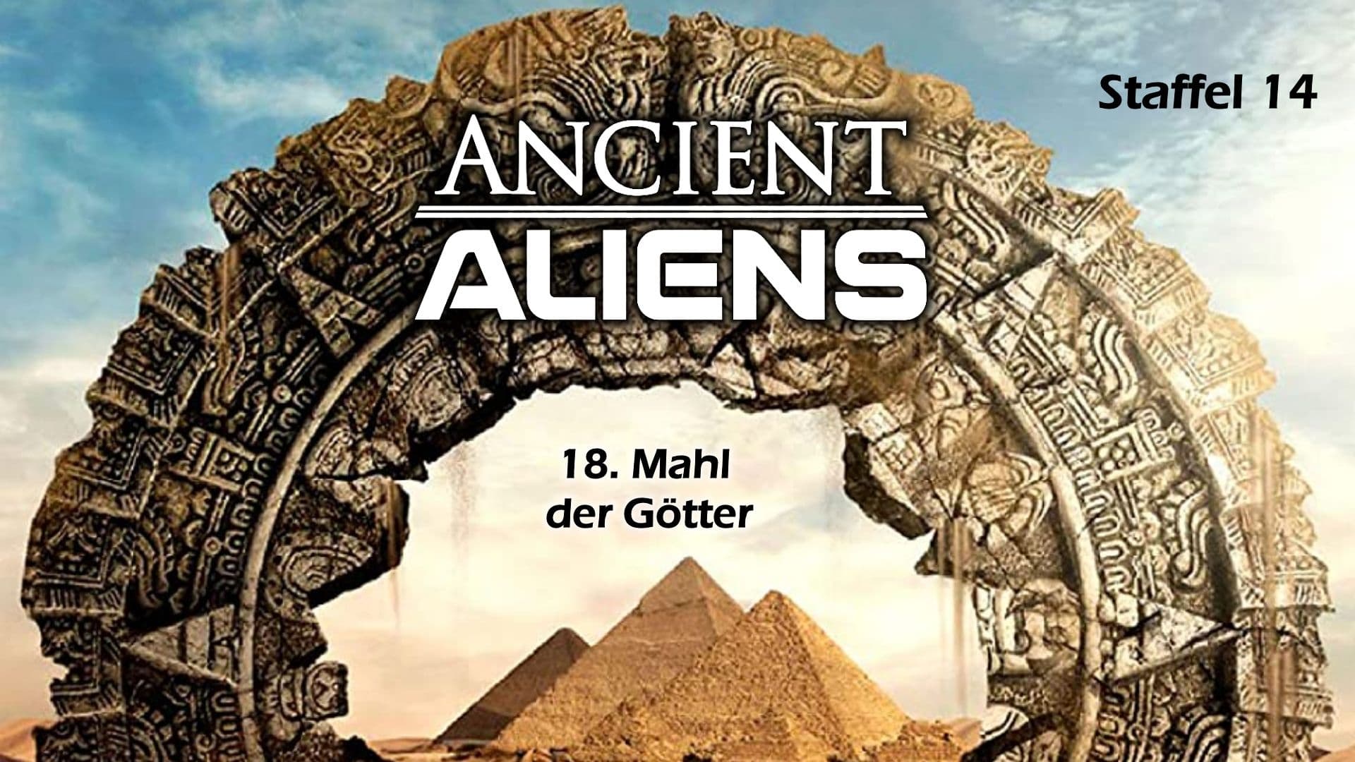 Ancient Aliens - Unerklärliche Phänomene - Staffel 18