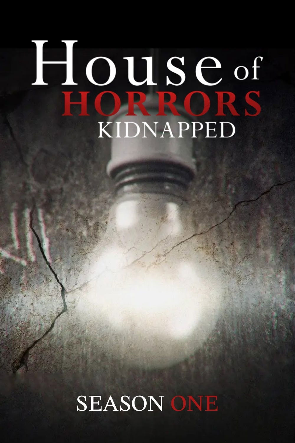 House of Horrors: Kidnapped - Season 1