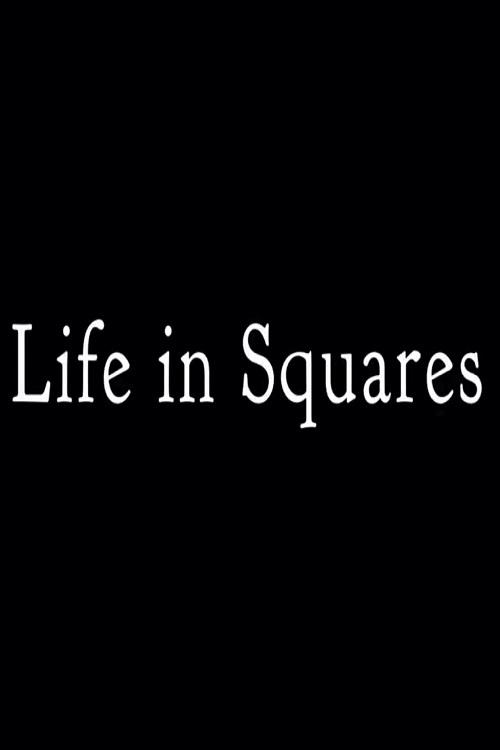 Life In Squares