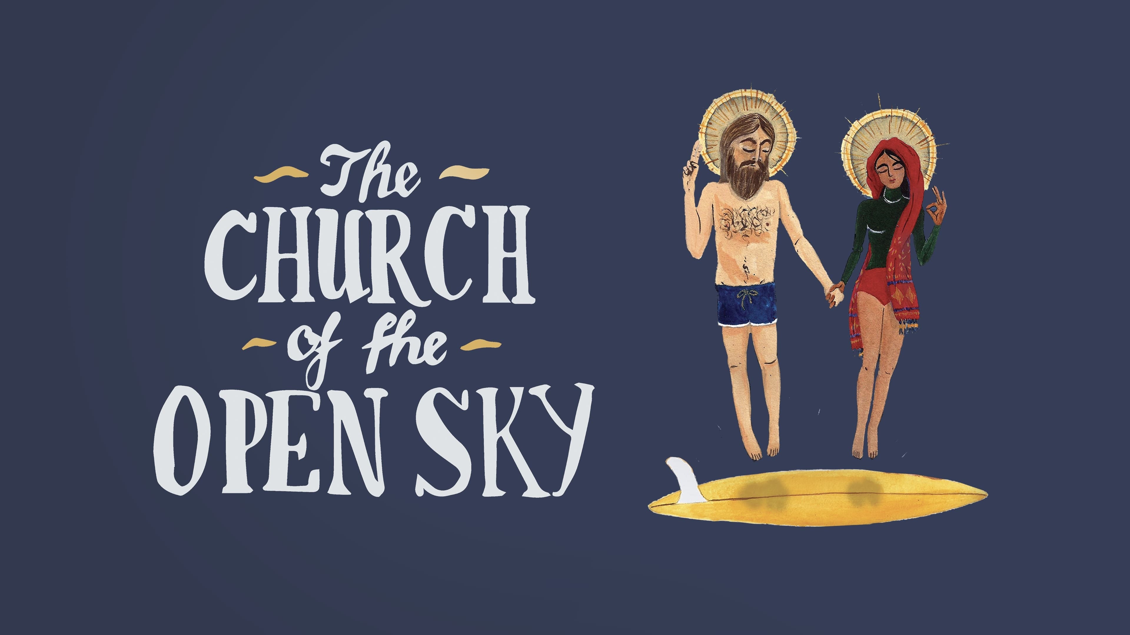 The Church of the Open Sky (2018)