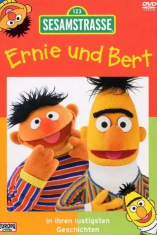Poster for Sesamstraße - Ernie und Bert in ihren lustigsten Geschichten