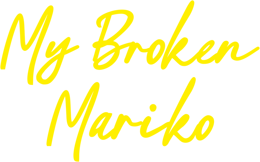 My Broken Mariko