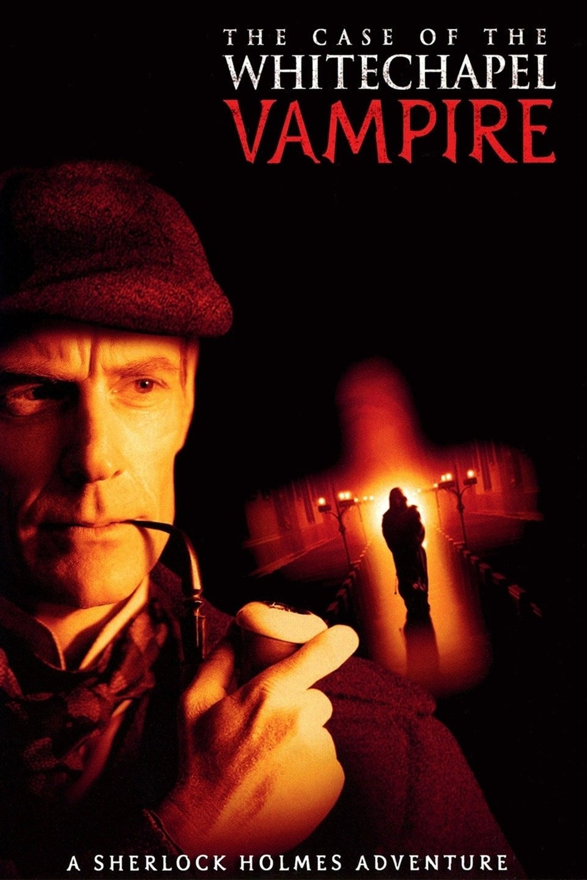 The Case of the Whitechapel Vampire