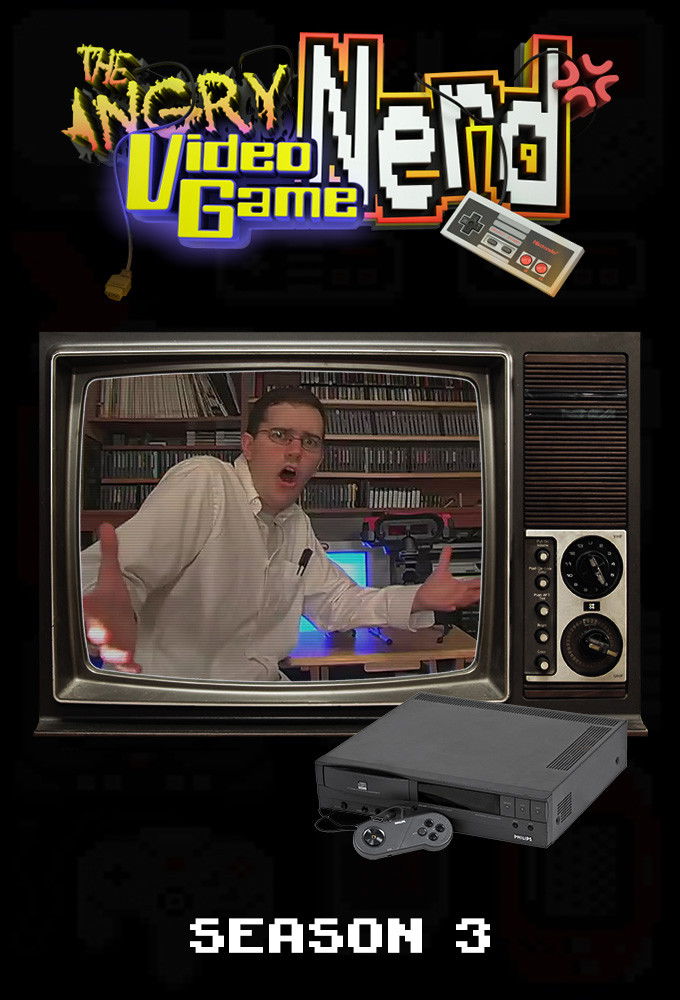 The Angry Video Game Nerd - Season 3
