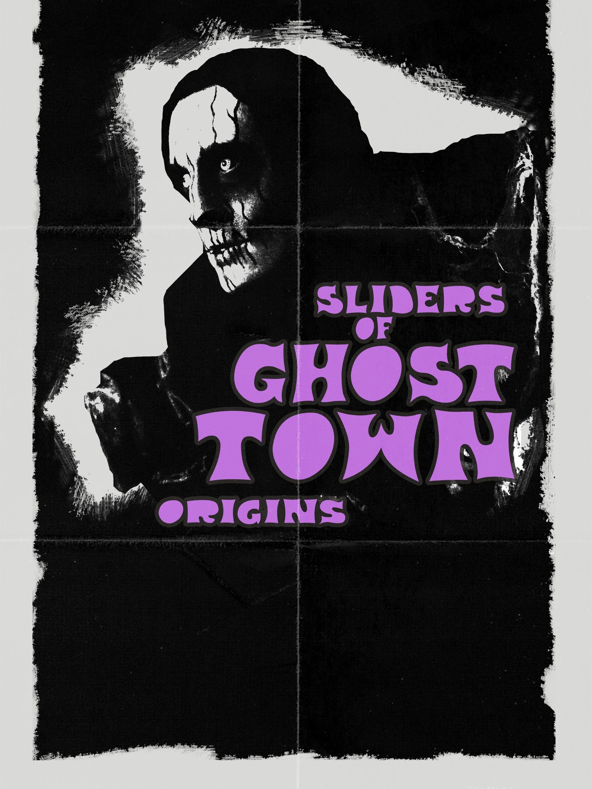 Sliders of Ghost Town: Origins