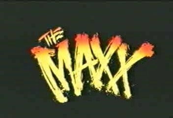 The Maxx