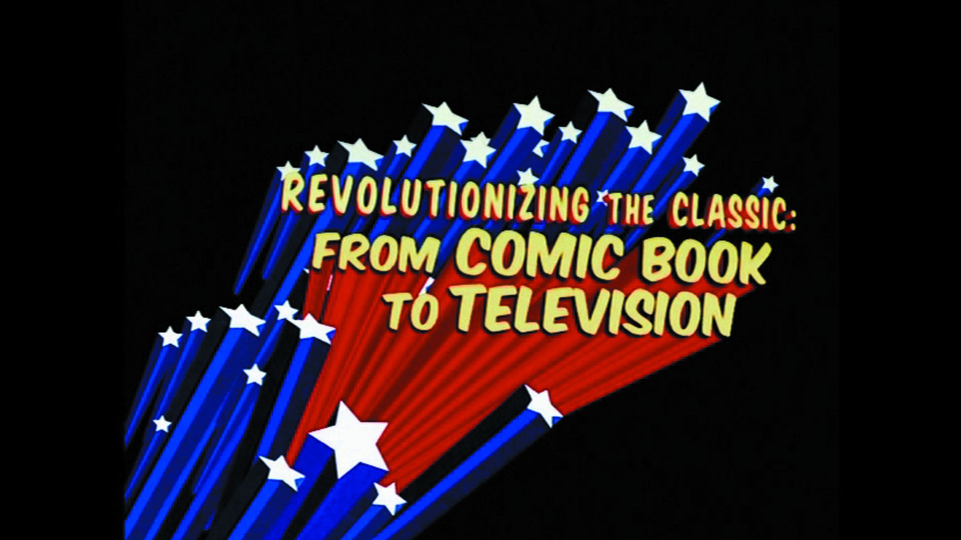From Comic Book to Television