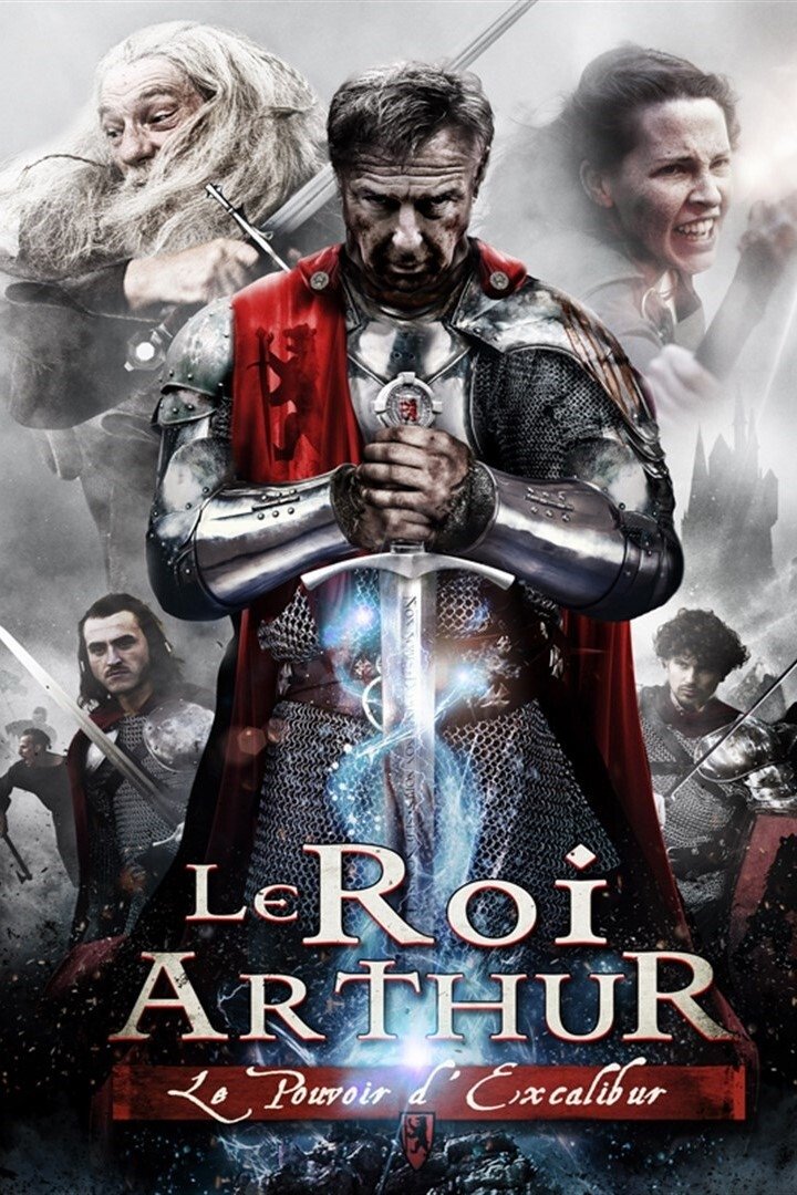 Affiche du film Le Roi Arthur : le pouvoir d'Excalibur 14181