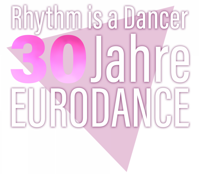 Rhythm is a Dancer - 30 Jahre Eurodance