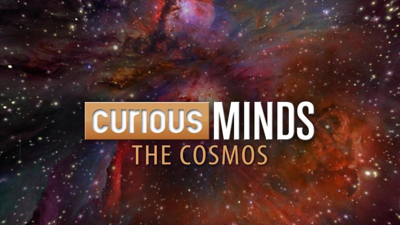 Curious Minds: The Cosmos poster