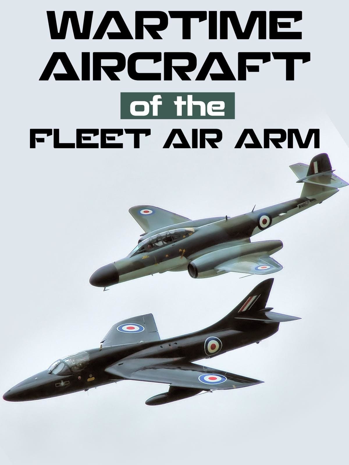 Wartime Aircraft of the Fleet Air Arm on FREECABLE TV