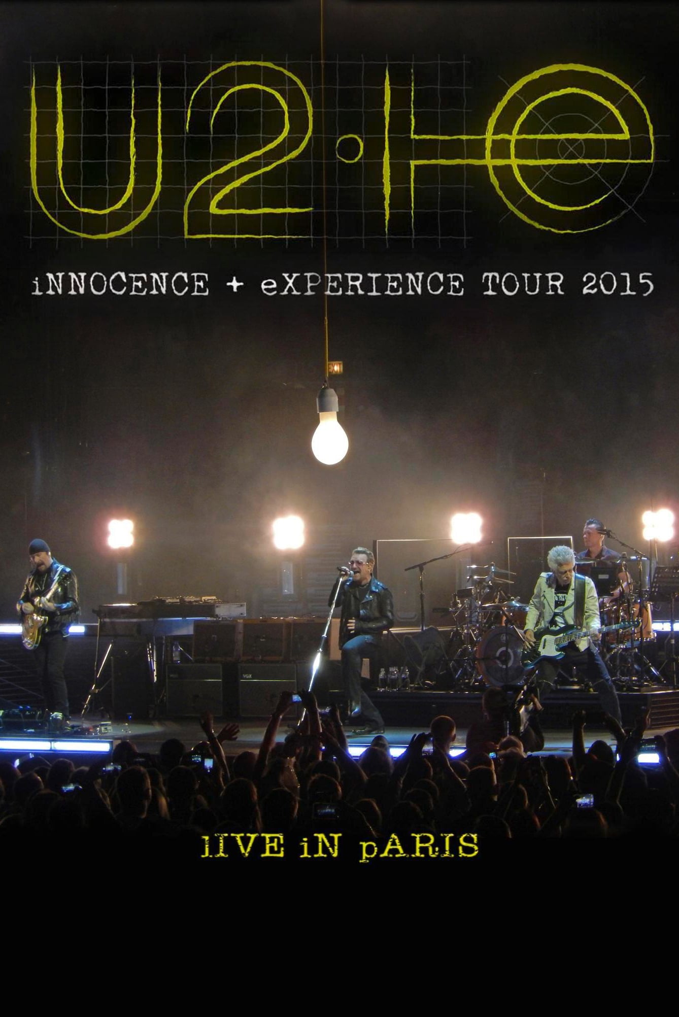 U2: iNNOCENCE + eXPERIENCE Live in Paris (2015)