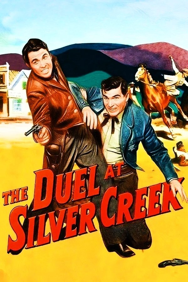 The Duel at Silver Creek