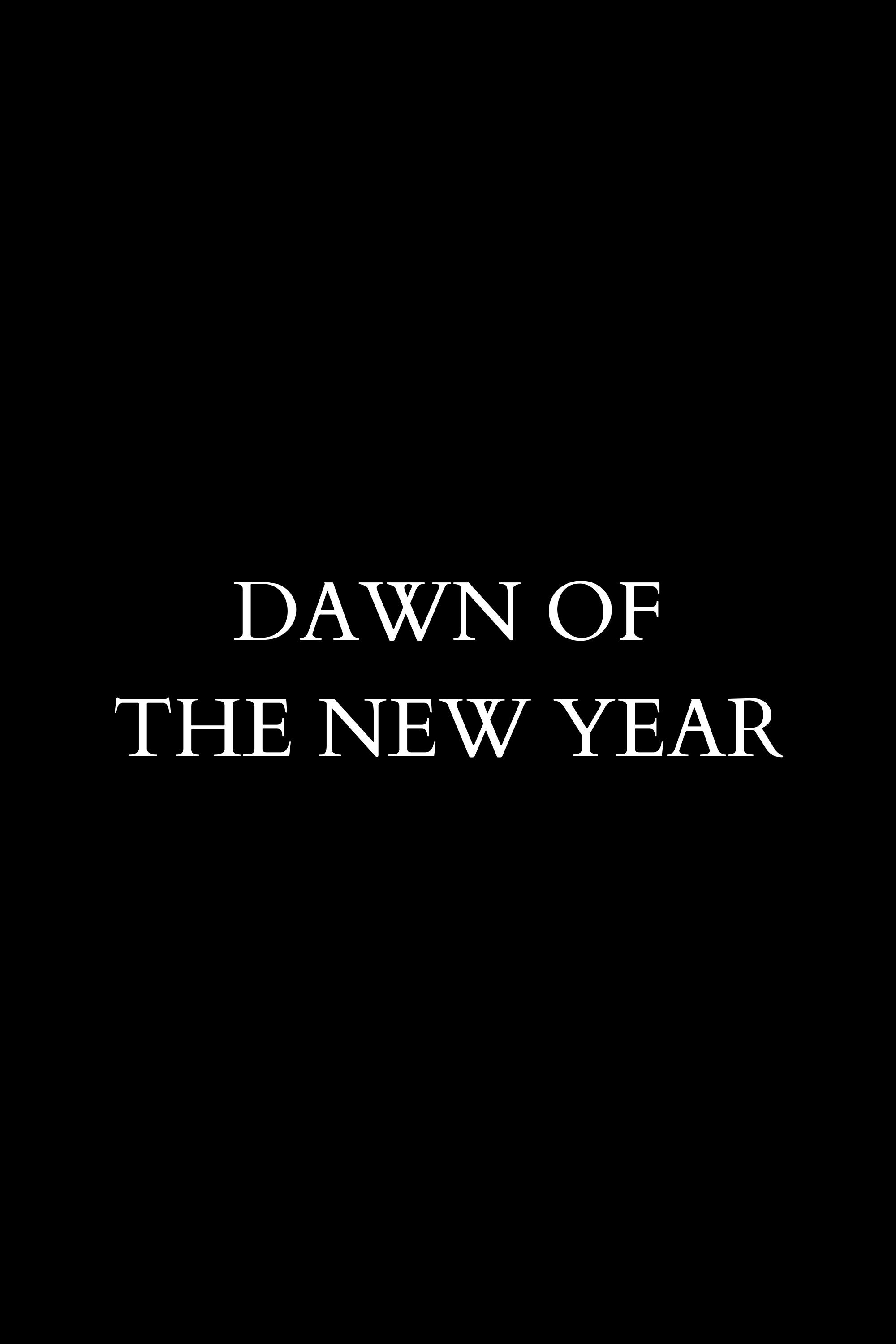 Dawn of the New Year