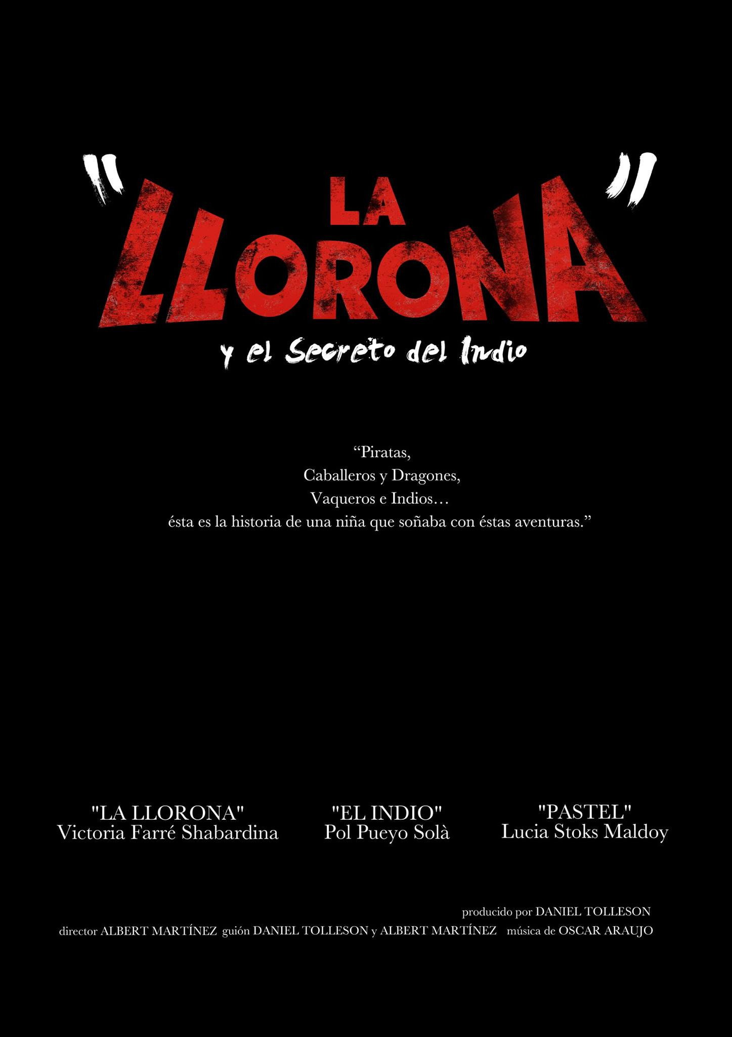 La Llorona y el secreto del Indio Poster