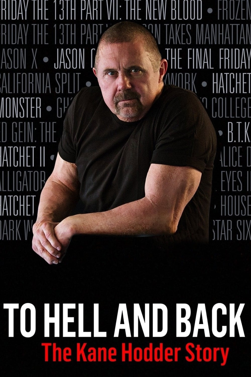 To Hell and Back: The Kane Hodder Story on FREECABLE TV