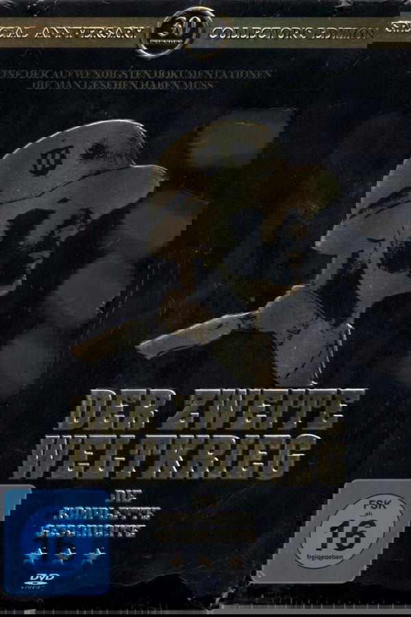 Der Zweite Weltkrieg - Die komplette Geschichte