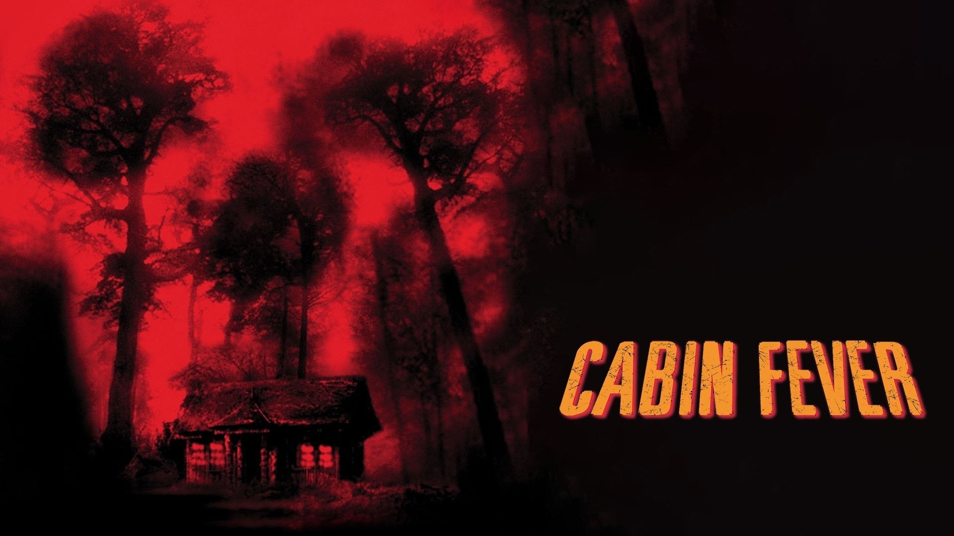 Cabin Fever (2003)