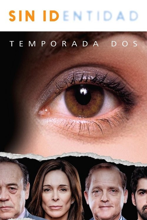 Sin identidad - Season 2