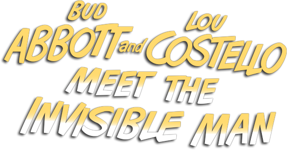 Bud Abbott and Lou Costello Meet the Invisible Man Logo