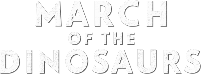March of the Dinosaurs