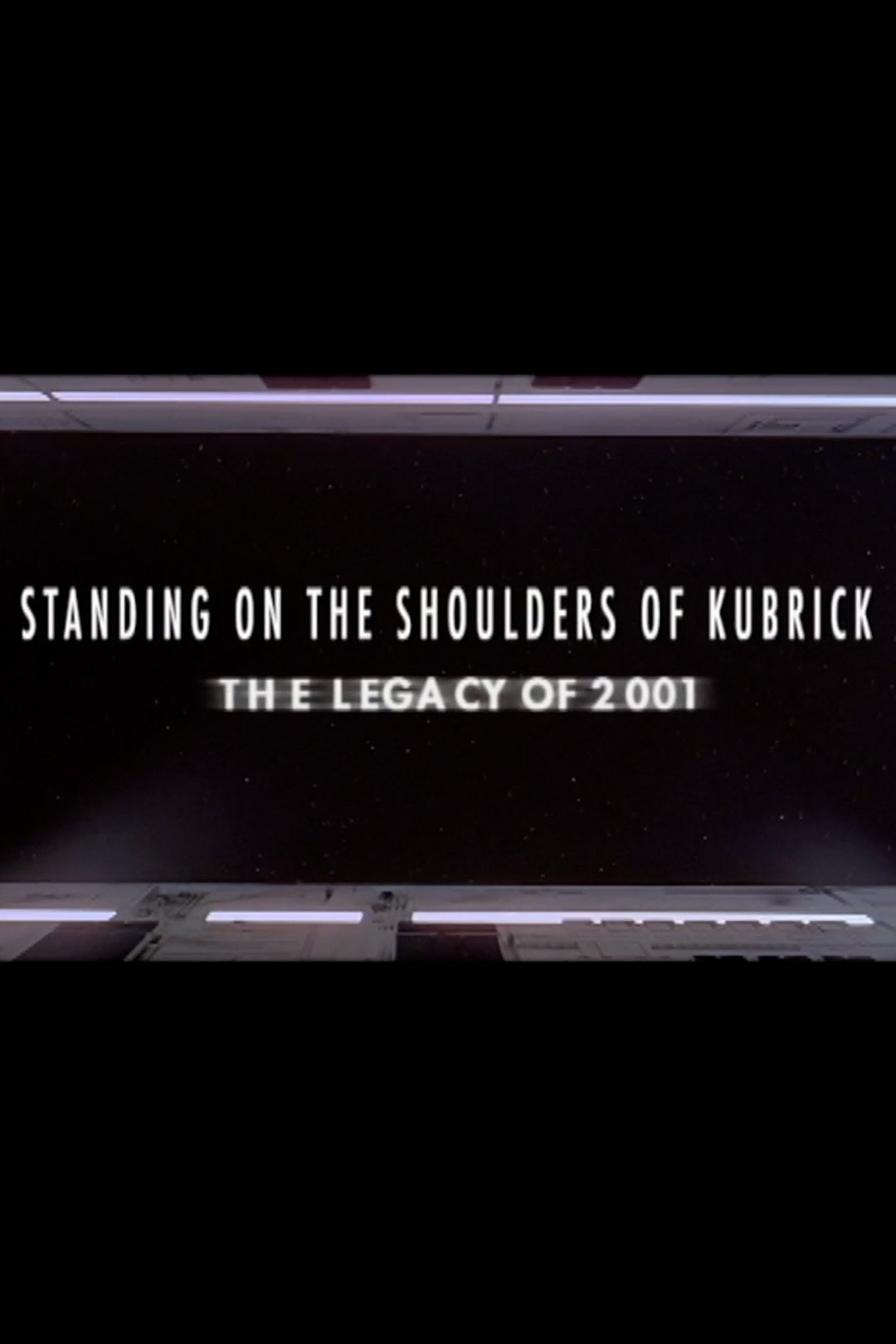 Standing on the Shoulders of Kubrick: The Legacy of 2001