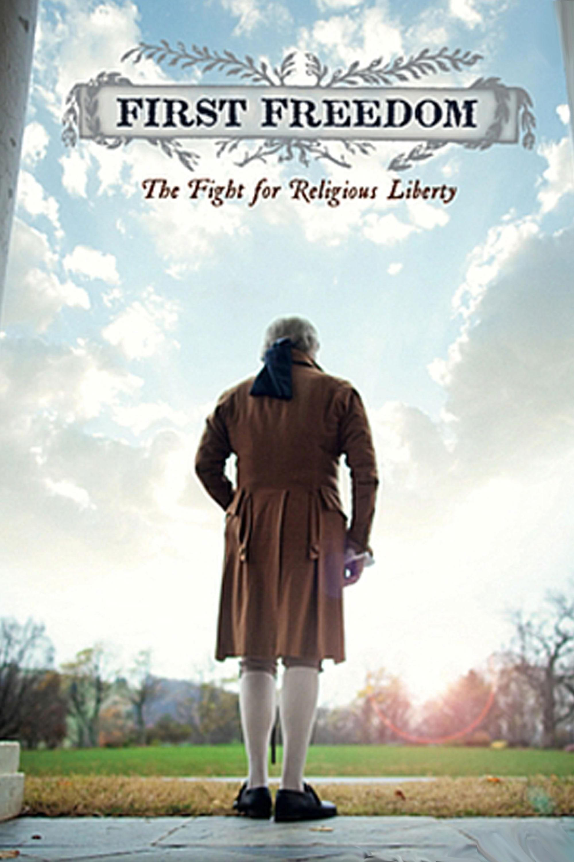 First Freedom: The Fight for Religious Liberty on FREECABLE TV