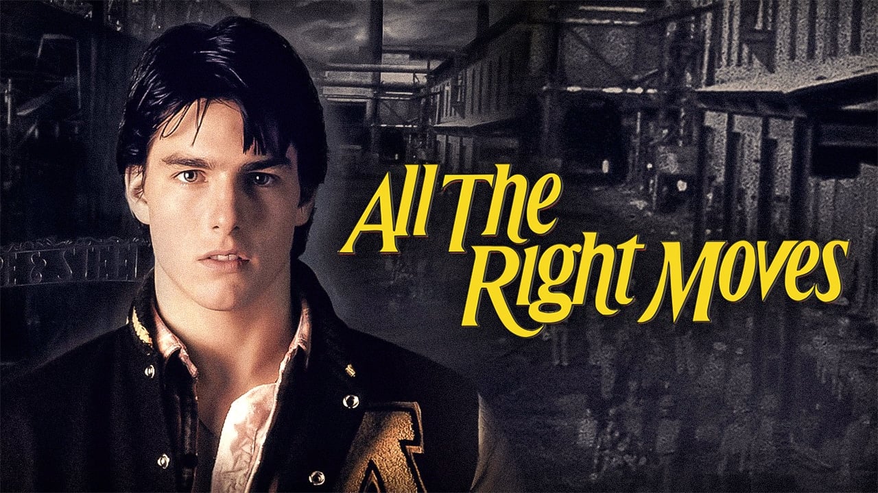 All the Right Moves (1983)