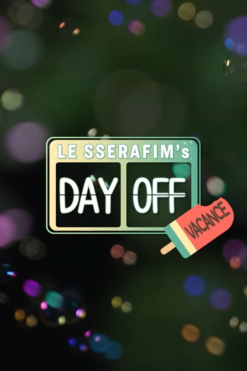 LE SSERAFIM's DAY OFF - Season 3