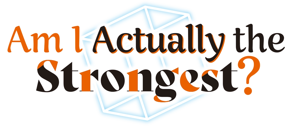 Am I Actually the Strongest? Logo