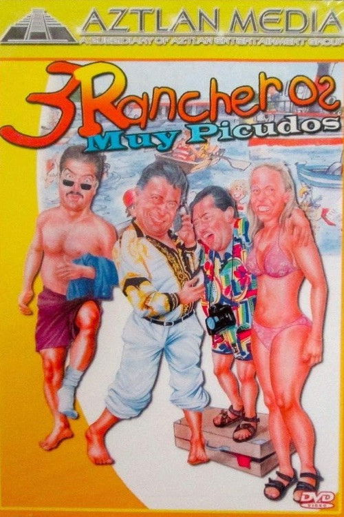 3 Rancheros muy picudos Poster