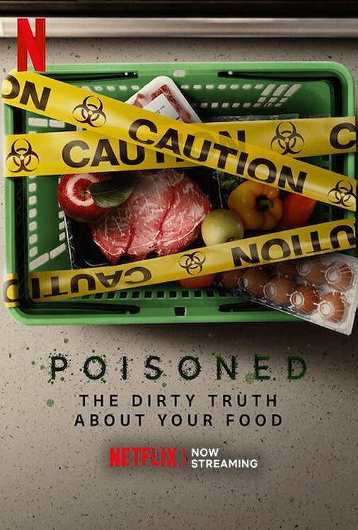 Poisoned: The Dirty Truth About Your Food