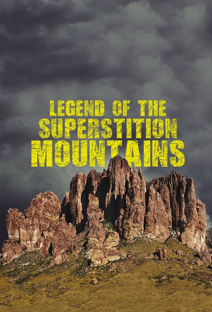 Legend of the Superstition Mountains TV Shows About Mine