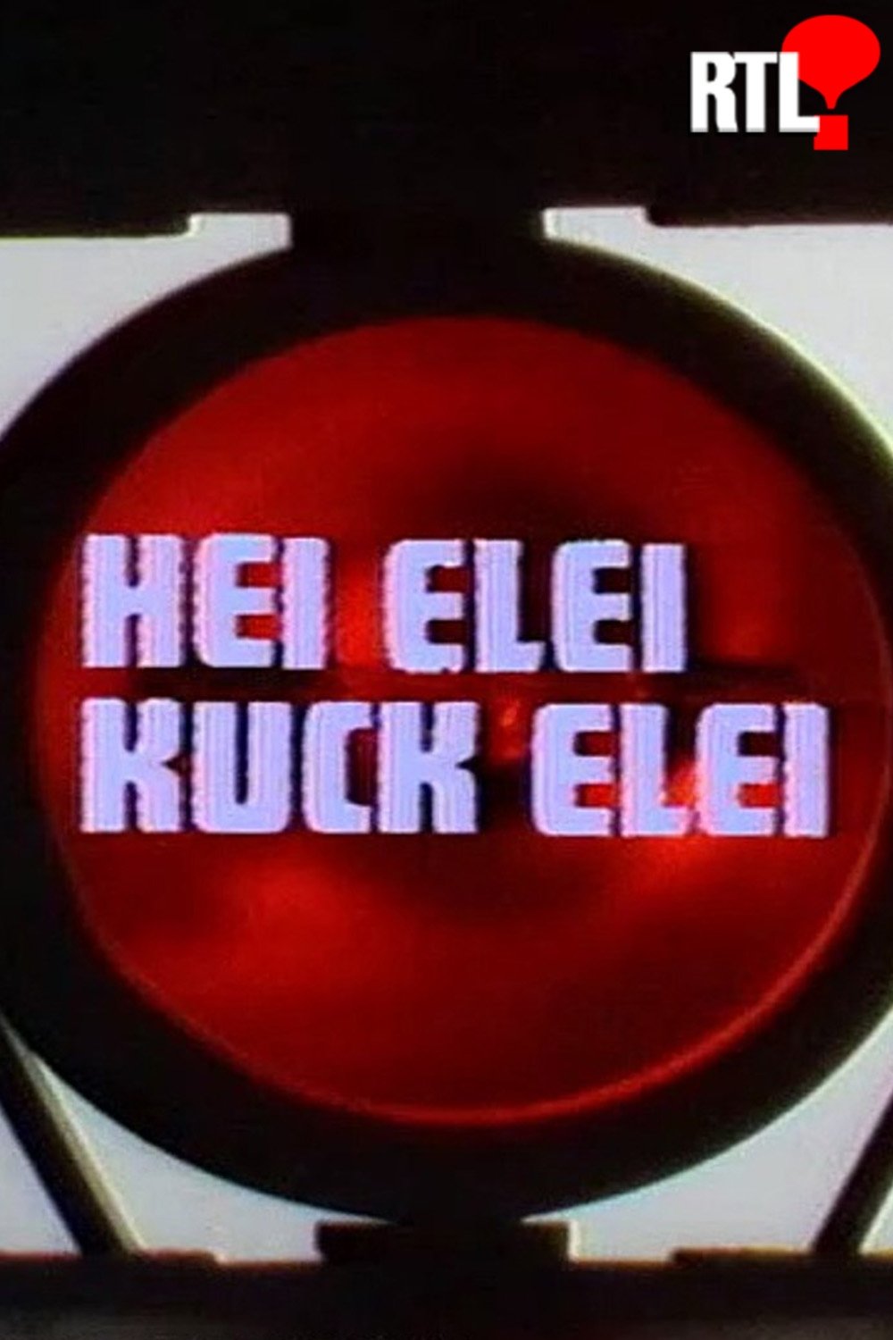 Poster for Hei Elei Kuck Elei