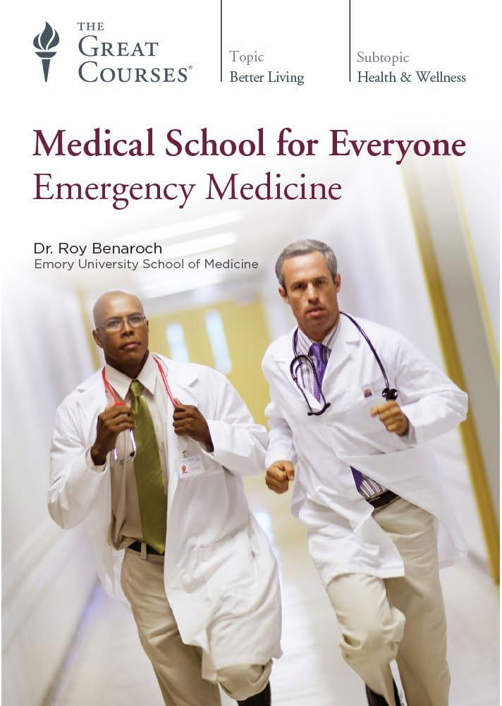 Medical School for Everyone: Emergency Medicine- The Great Courses Poster