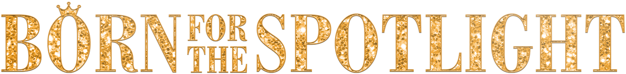 Born for the Spotlight Logo