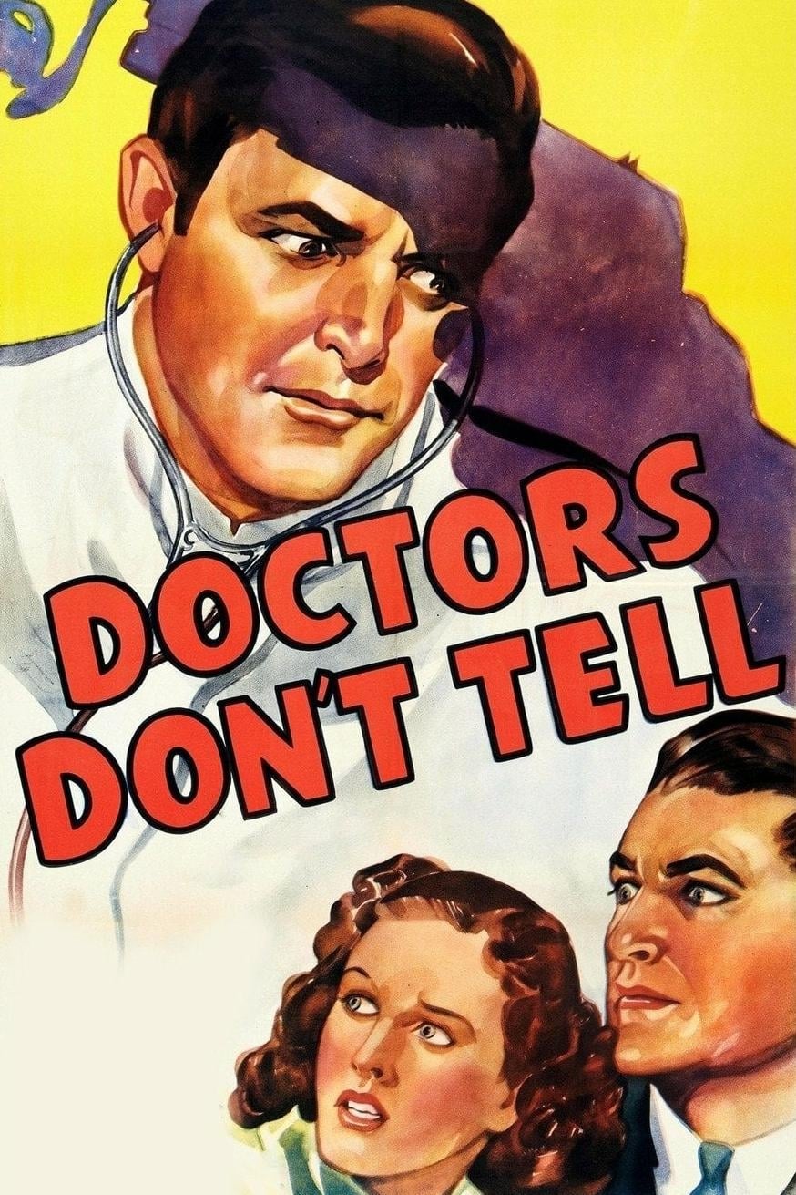 Affiche du film Doctors Don't Tell 16575