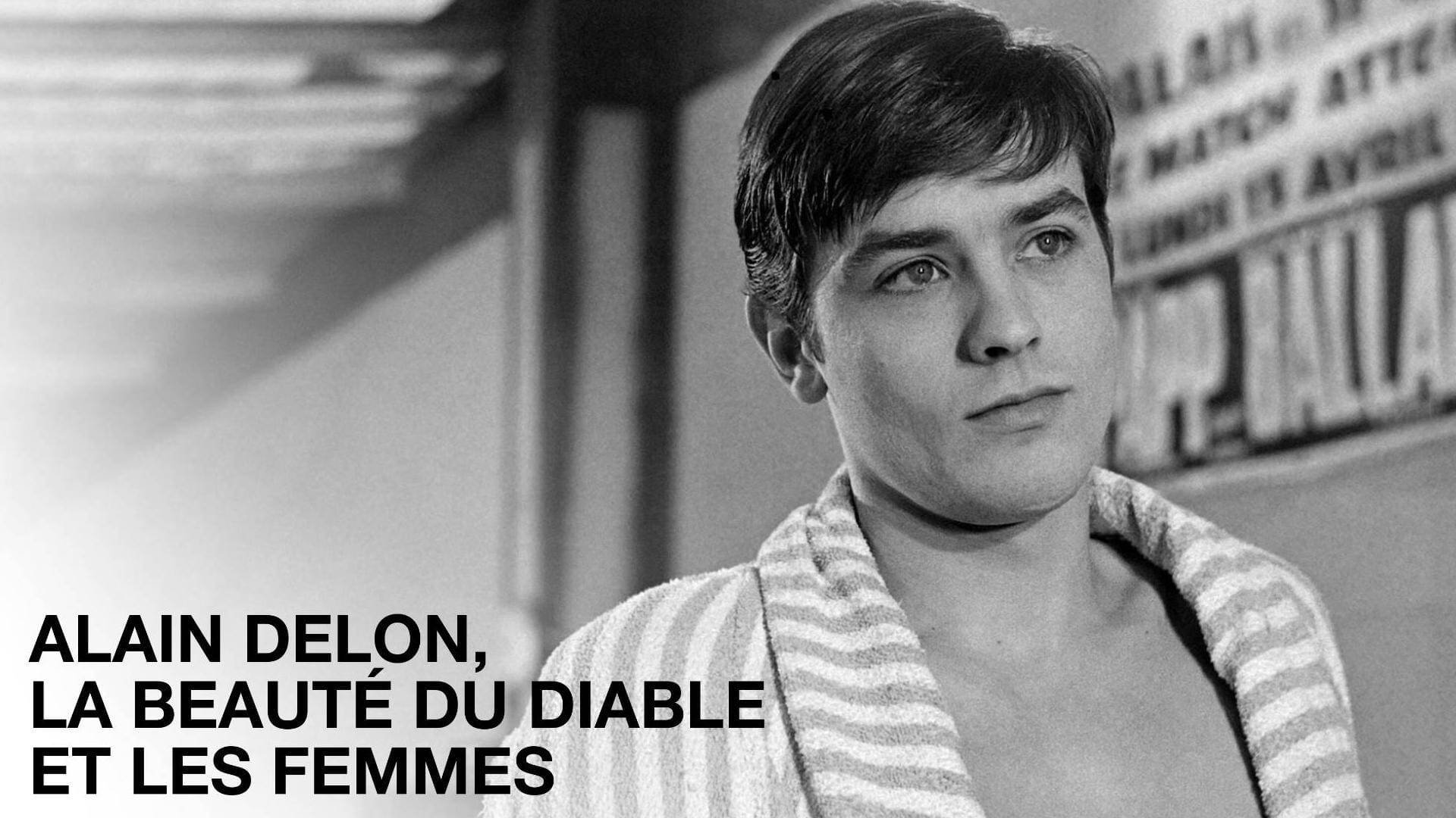 Alain Delon, la beauté du diable et les femmes