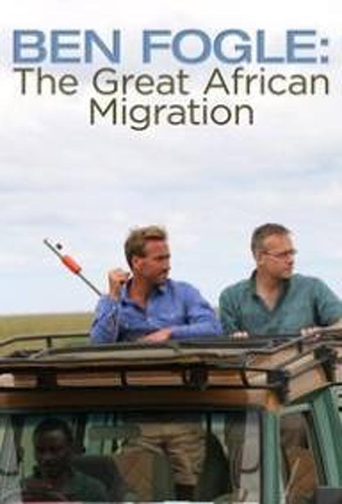 Ben Fogle: The Great African Migration (2016)